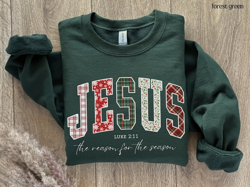 Jesus Loves You “ Reason for the Season Sweatshirt - 1