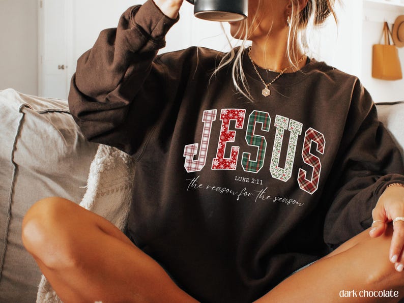 Jesus Loves You “ Reason for the Season Sweatshirt - 2