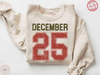 Vintage December 25 Christmas Sweatshirt - 1